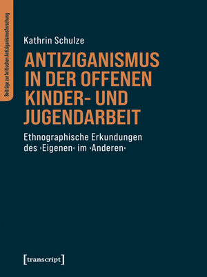 cover image of Antiziganismus in der Offenen Kinder- und Jugendarbeit